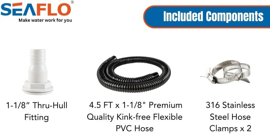 SEAFLO Bilge Pump Installation Kit 1-1/8" Outlet Plumbing Kit | 4.5 FT Kink-Free Flexible PVC Hose | Includes 2 316 Stainless Steel Hose Clamps and 1-1/8" Thru-Hull Fitting